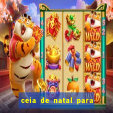 ceia de natal para 20 pessoas